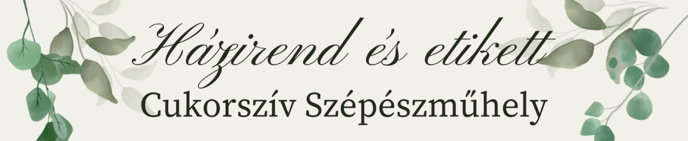 Házirend és szalonetikett
